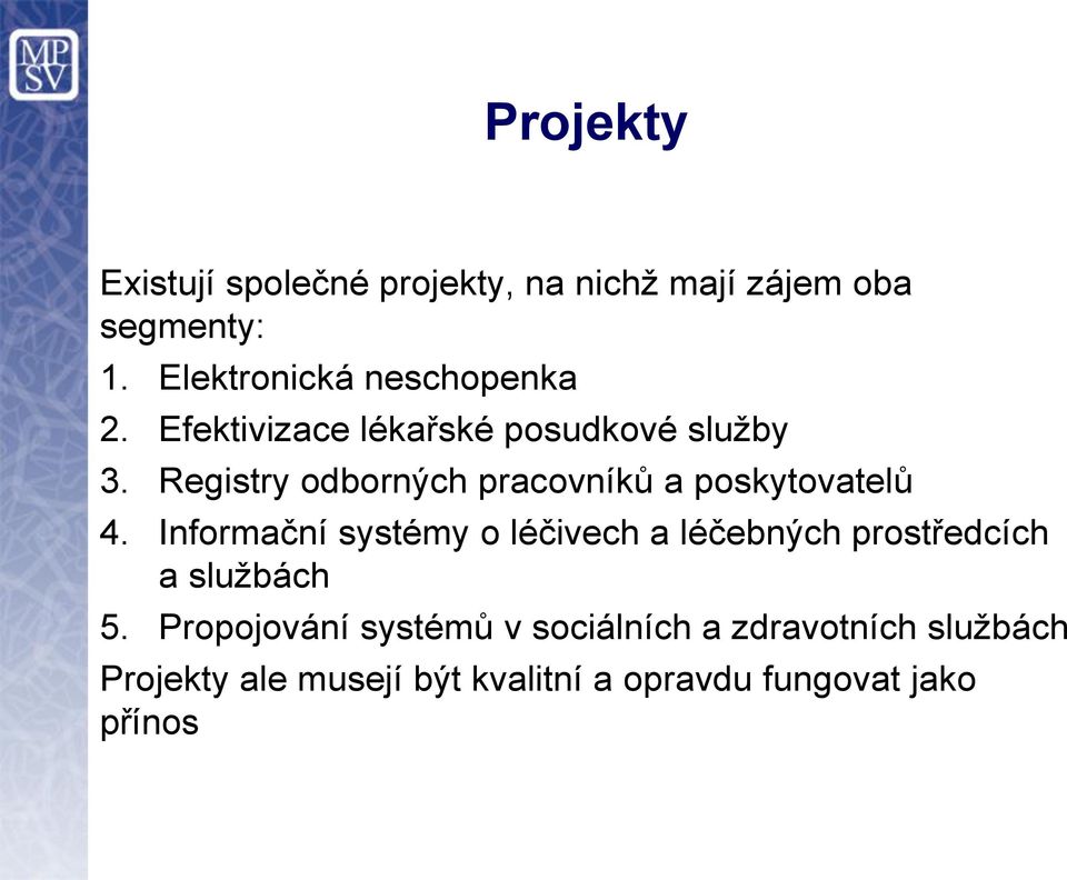 Registry odborných pracovníků a poskytovatelů 4.