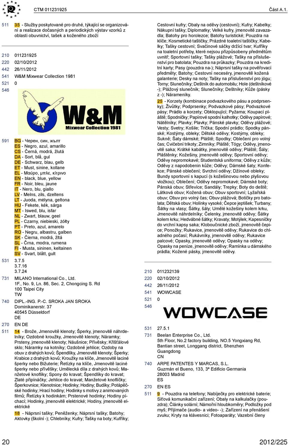 W&M Mixwear Collection 1981 BG - Черен, син, жълт ES - Negro, azul, amarillo CS - Černá, modrá, žlutá DA - Sort, blå, gul - Schwarz, blau, gelb ET - Must, sinine, kollane EL - Μαύρο, μπλε, κίτρινο EN
