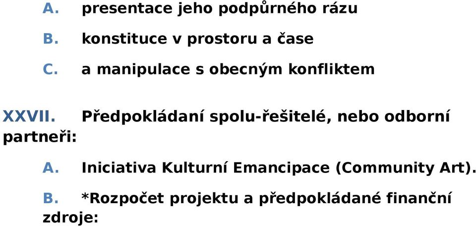 a manipulace s obecným konfliktem XXVII.