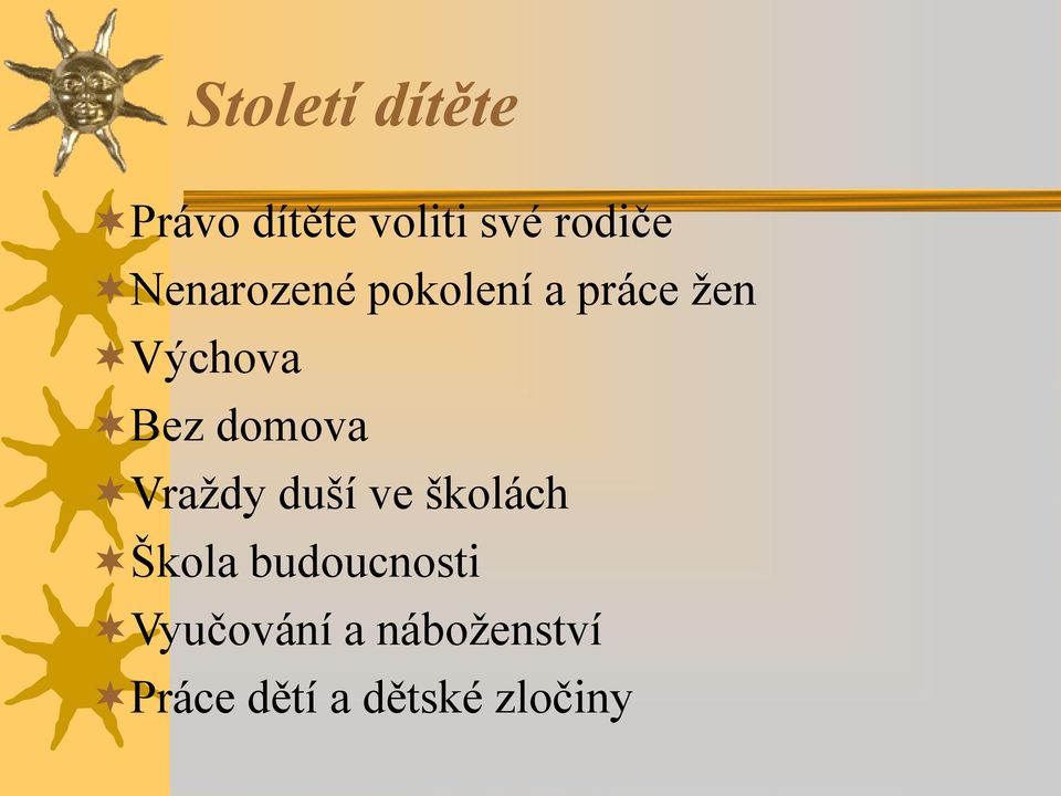 domova Vraždy duší ve školách Škola budoucnosti