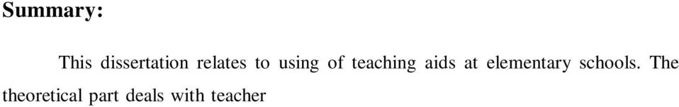 Furthermore the theoretic part clarifies basic didactical terms and definitions.