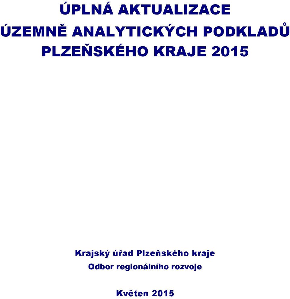KRAJE 2015 Krajský úřad Plzeňského