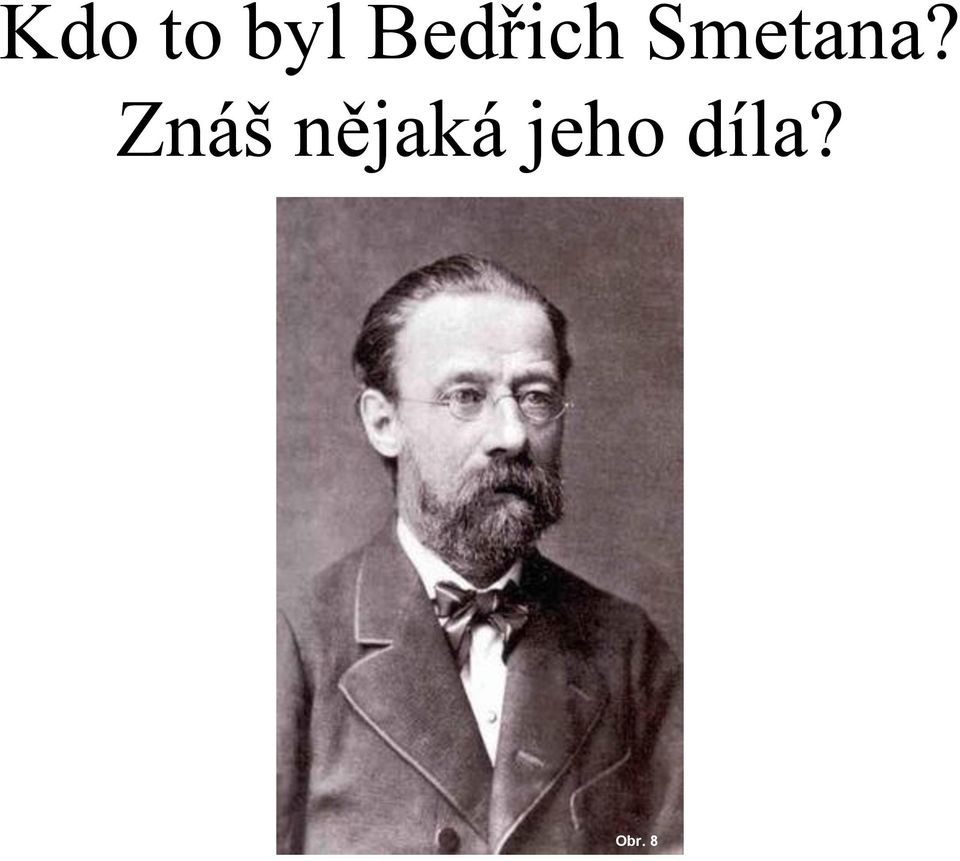 Smetana?