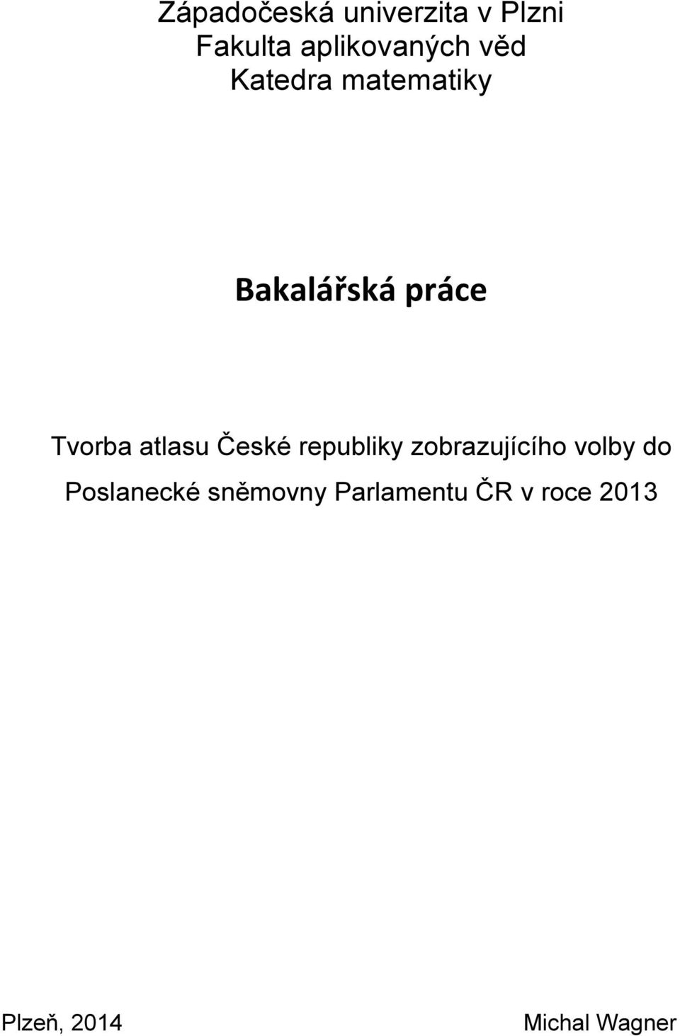 České republiky zobrazujícího volby do Poslanecké