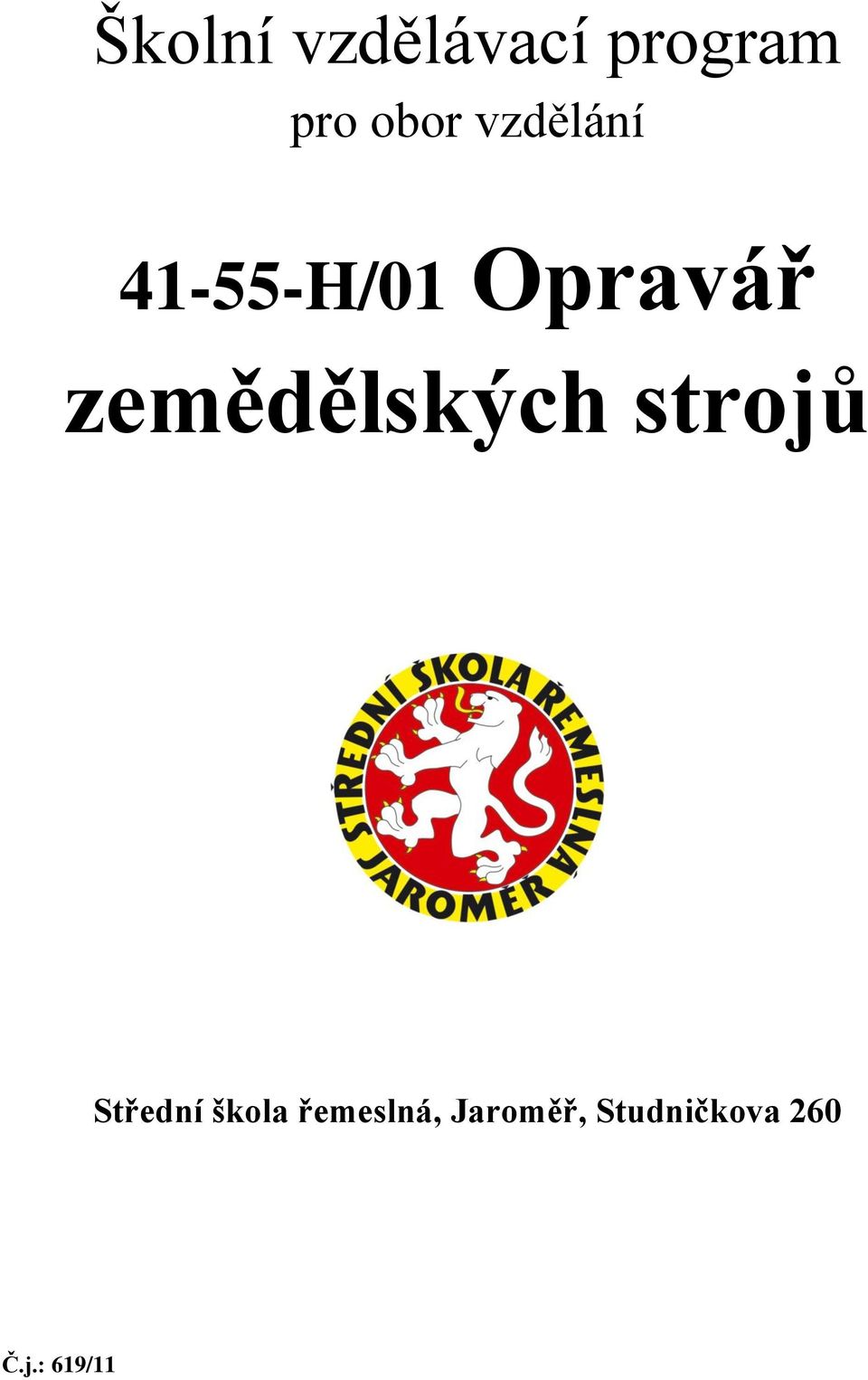 41-55-H/01 Opravář