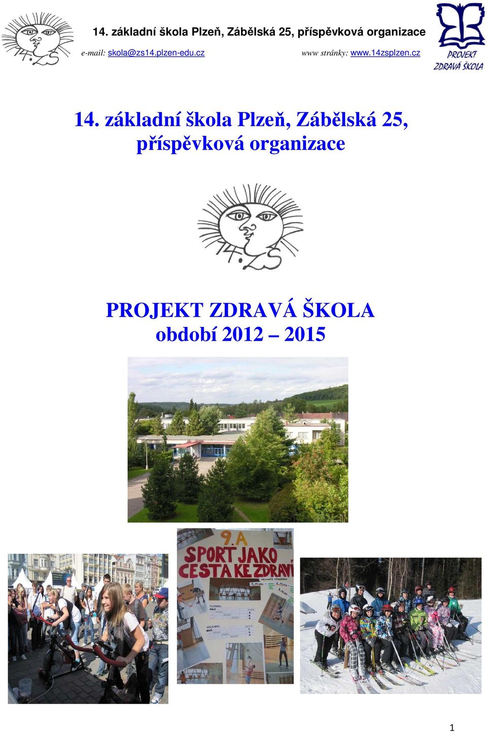 organizace PROJEKT ZDRAVÁ