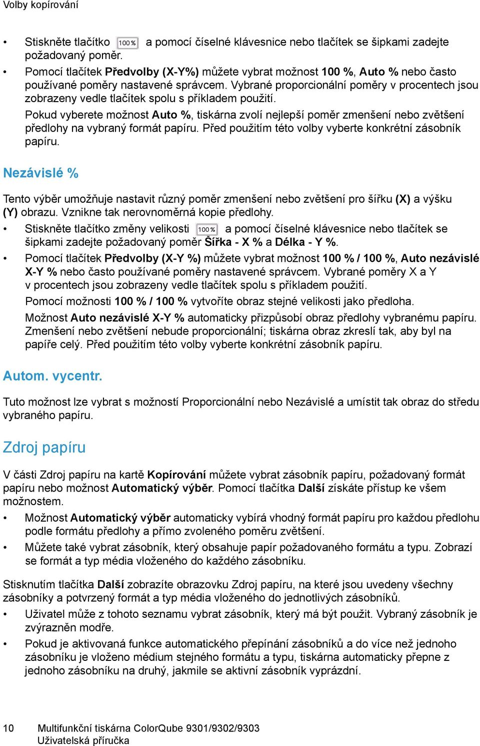 Vybrané proporcionální poměry v procentech jsou zobrazeny vedle tlačítek spolu s příkladem použití.