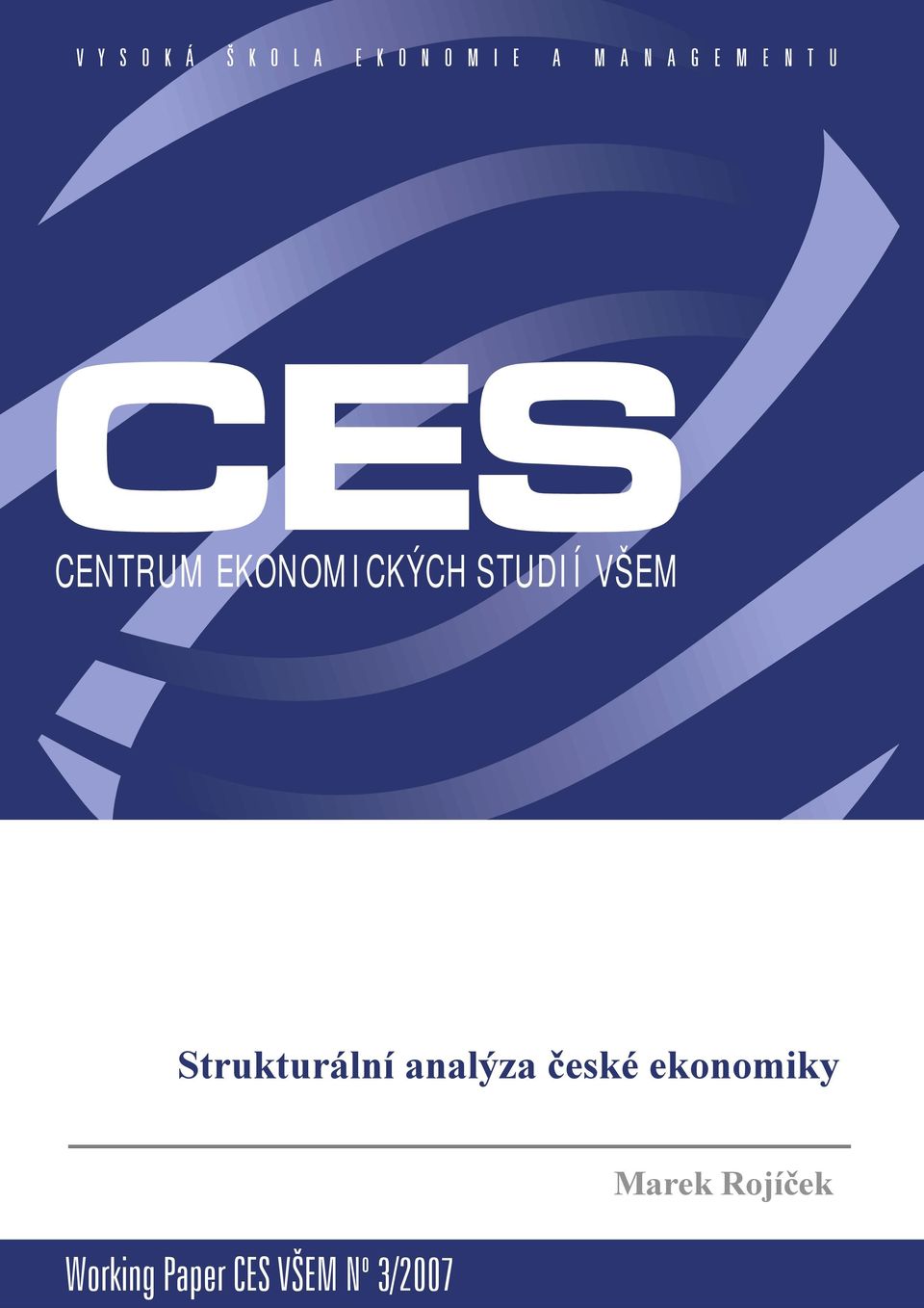 Í VŠEM Strukturální analýza české ekonomiky