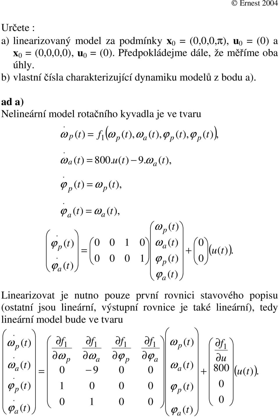 yvdl je ve vr 9 8 f Linerizov je nno oze rvní rovnici vového oi oní jo