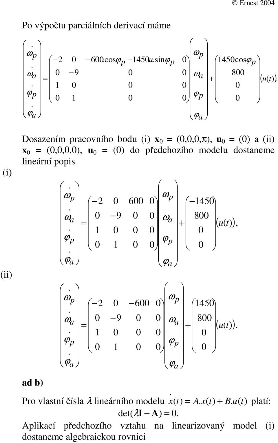 9 6 ii 8 45 9 6 d b Pro vlní íl λ lineárního model B A lí: de A I