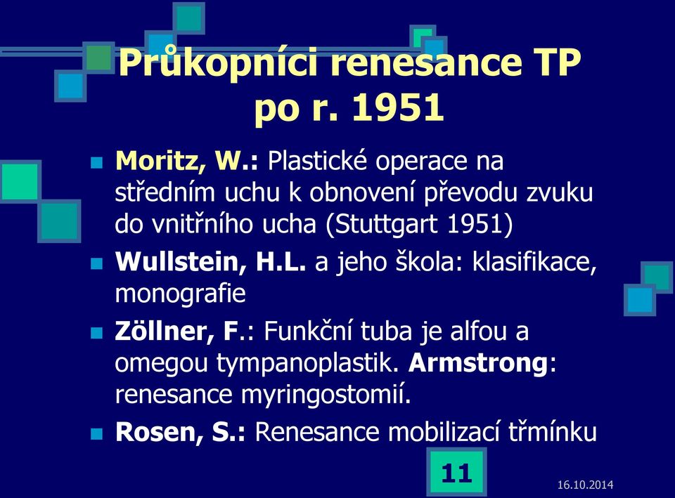 (Stuttgart 1951) Wullstein, H.L. a jeho škola: klasifikace, monografie Zöllner, F.