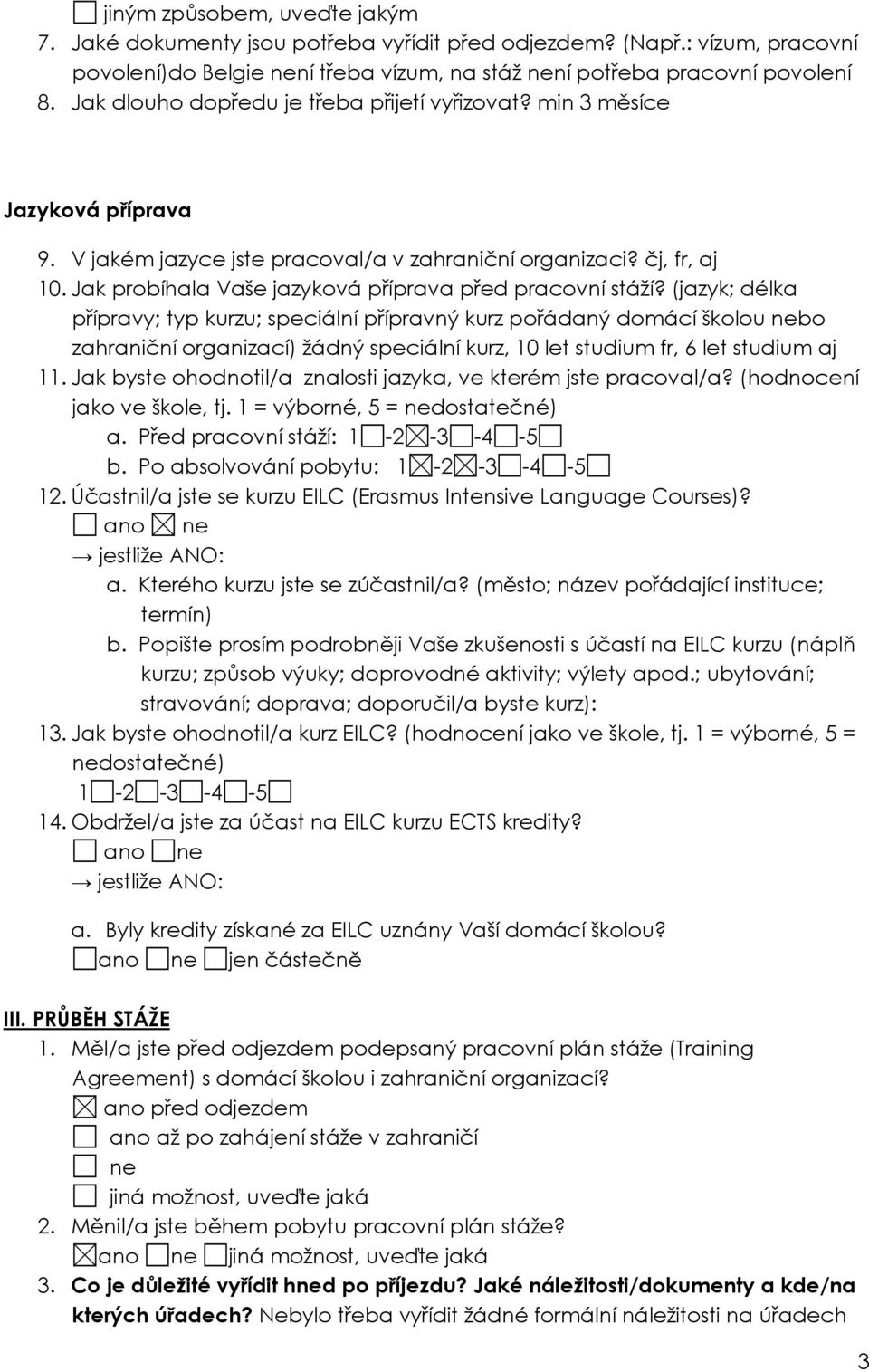 Jak probíhala Vaše jazyková příprava před pracovní stáží?