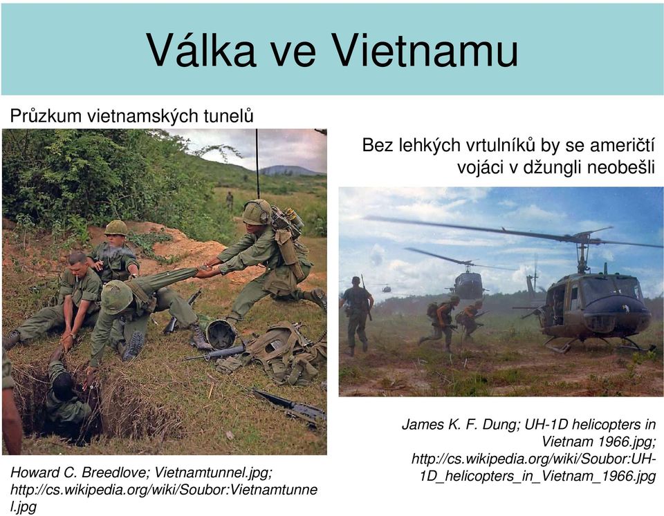 org/wiki/soubor:vietnamtunne l.jpg James K. F.