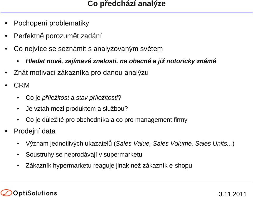 Je vztah mezi produktem a službou?