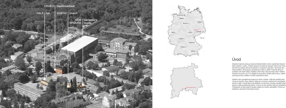 Tato škola není zřízena státem, ale spravuje ji společenství rodičů a učitelů. Pozemek školy se rozkládá v jižní části města, nedaleko lužního lesa, který prorůstá celým městem.