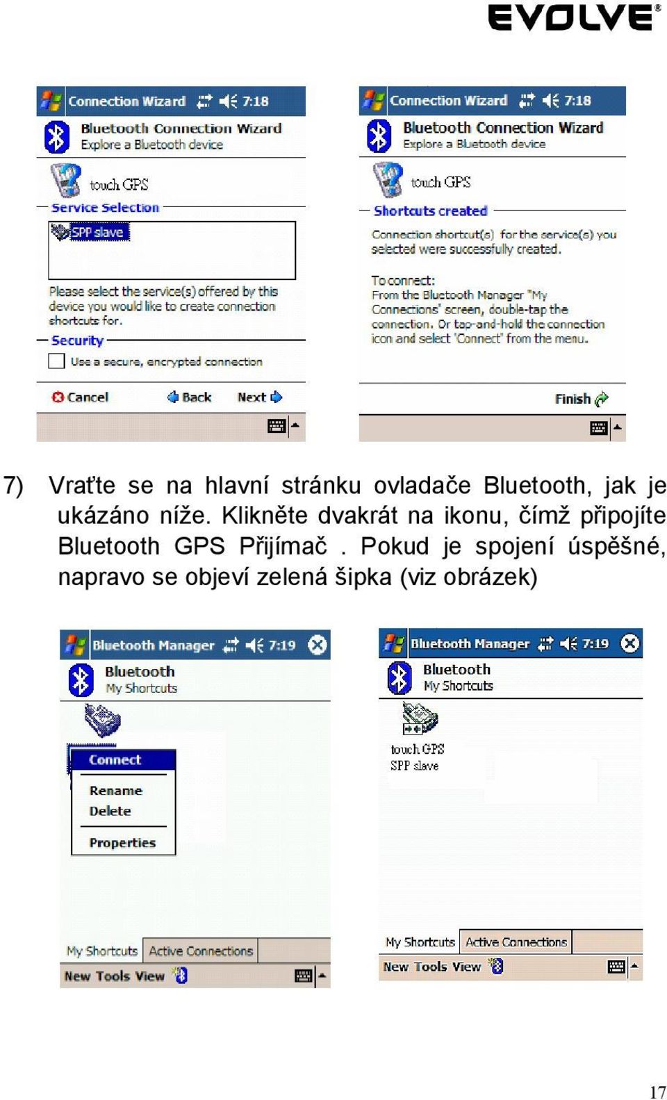 Klikněte dvakrát na ikonu, čímž připojíte Bluetooth