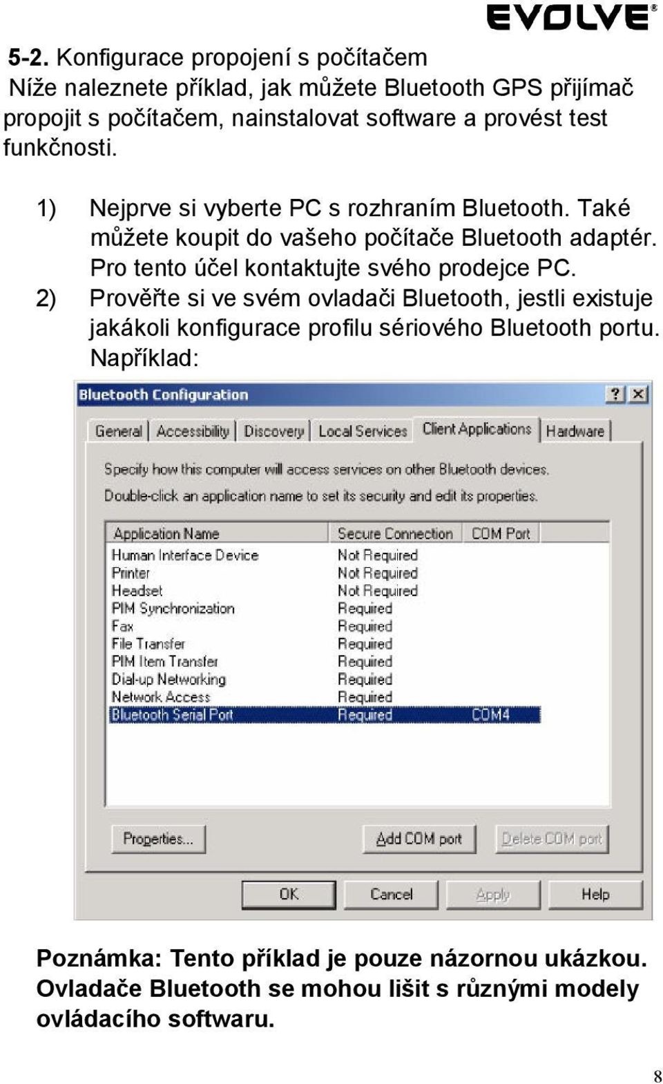 Pro tento účel kontaktujte svého prodejce PC.