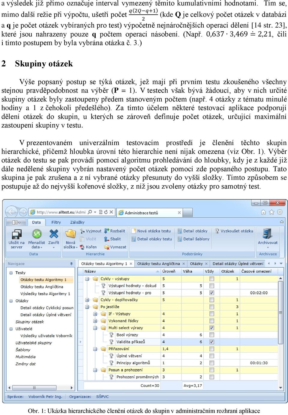 23], které jsou nahrazeny pouze q počtem operací násobení. (Např. 0,637 3,