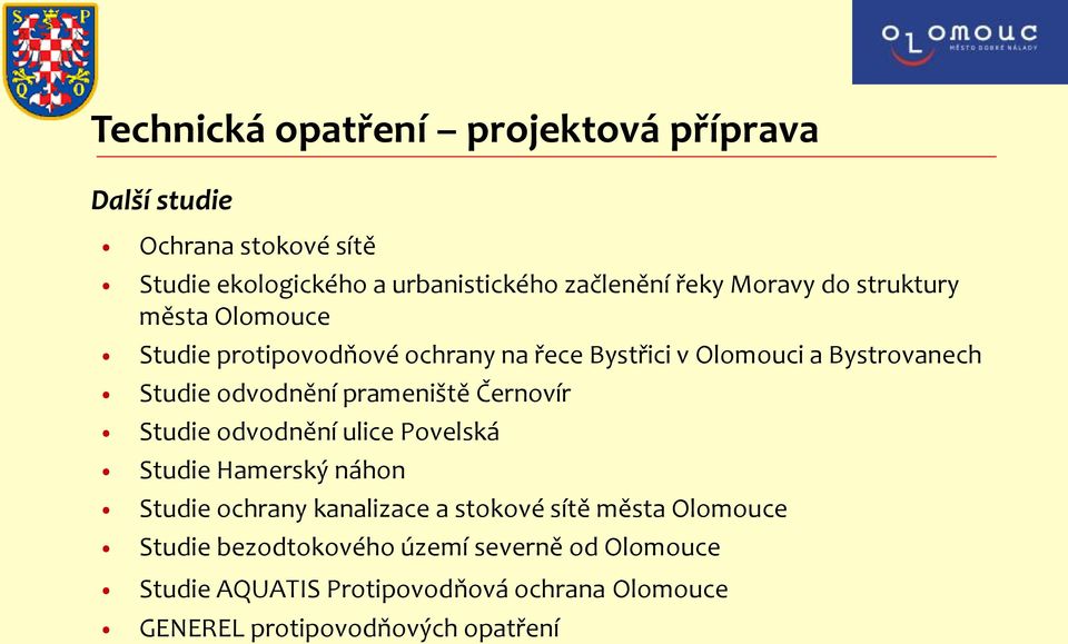 prameniště Černovír Studie odvodnění ulice Povelská Studie Hamerský náhon Studie ochrany kanalizace a stokové sítě města