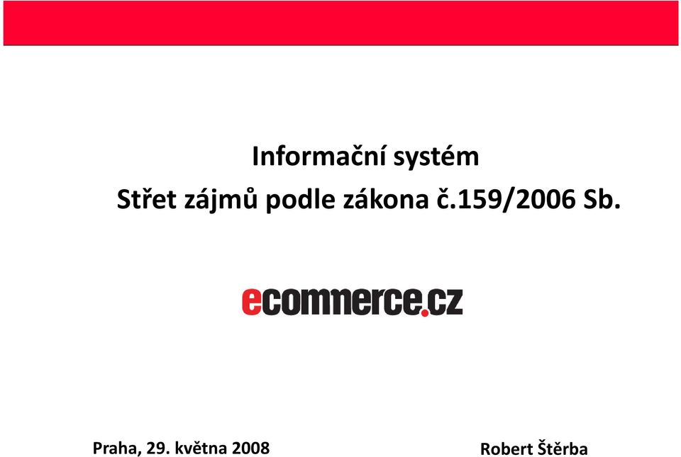 159/2006 Sb. Praha, 29.