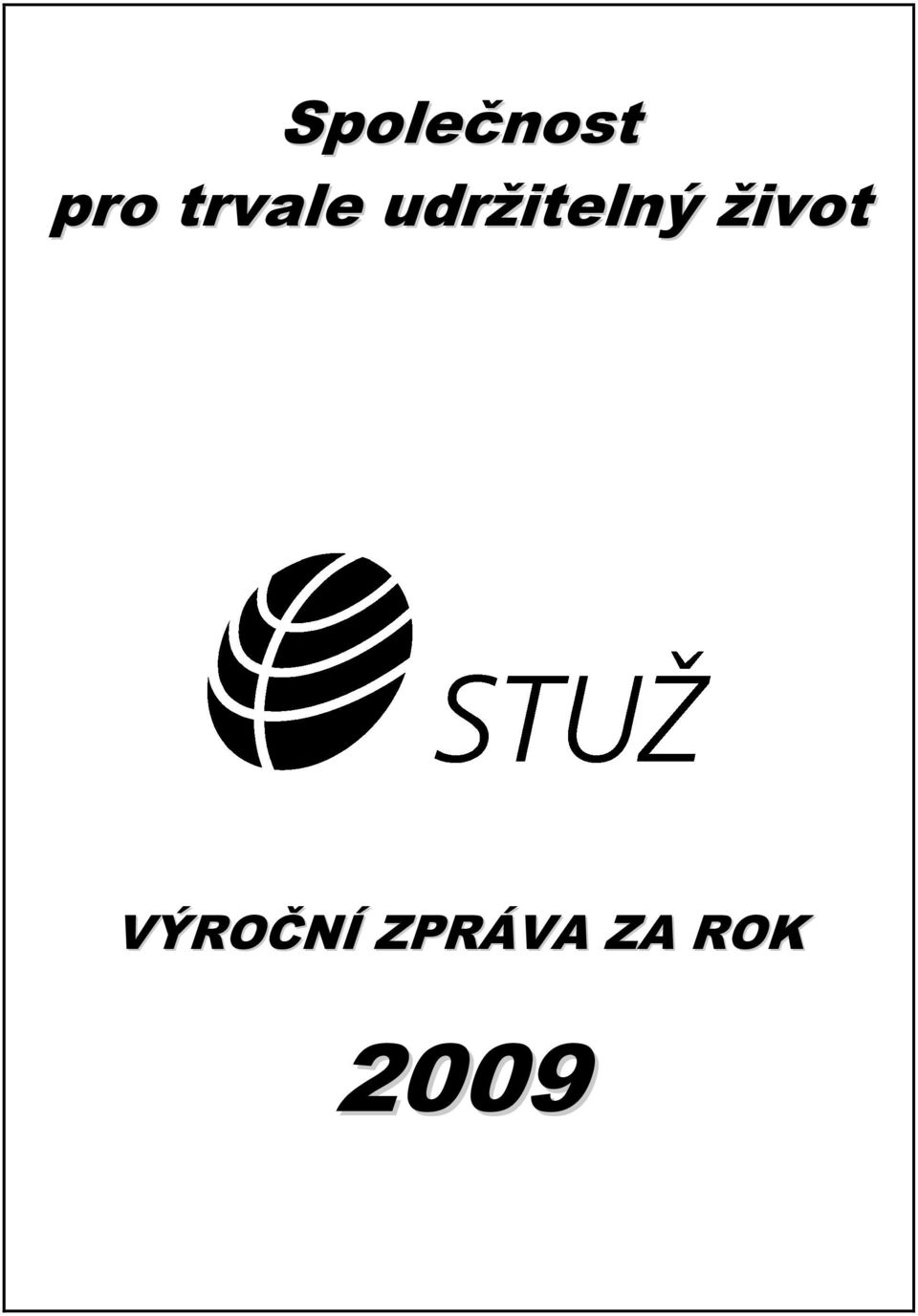 udržitelný život