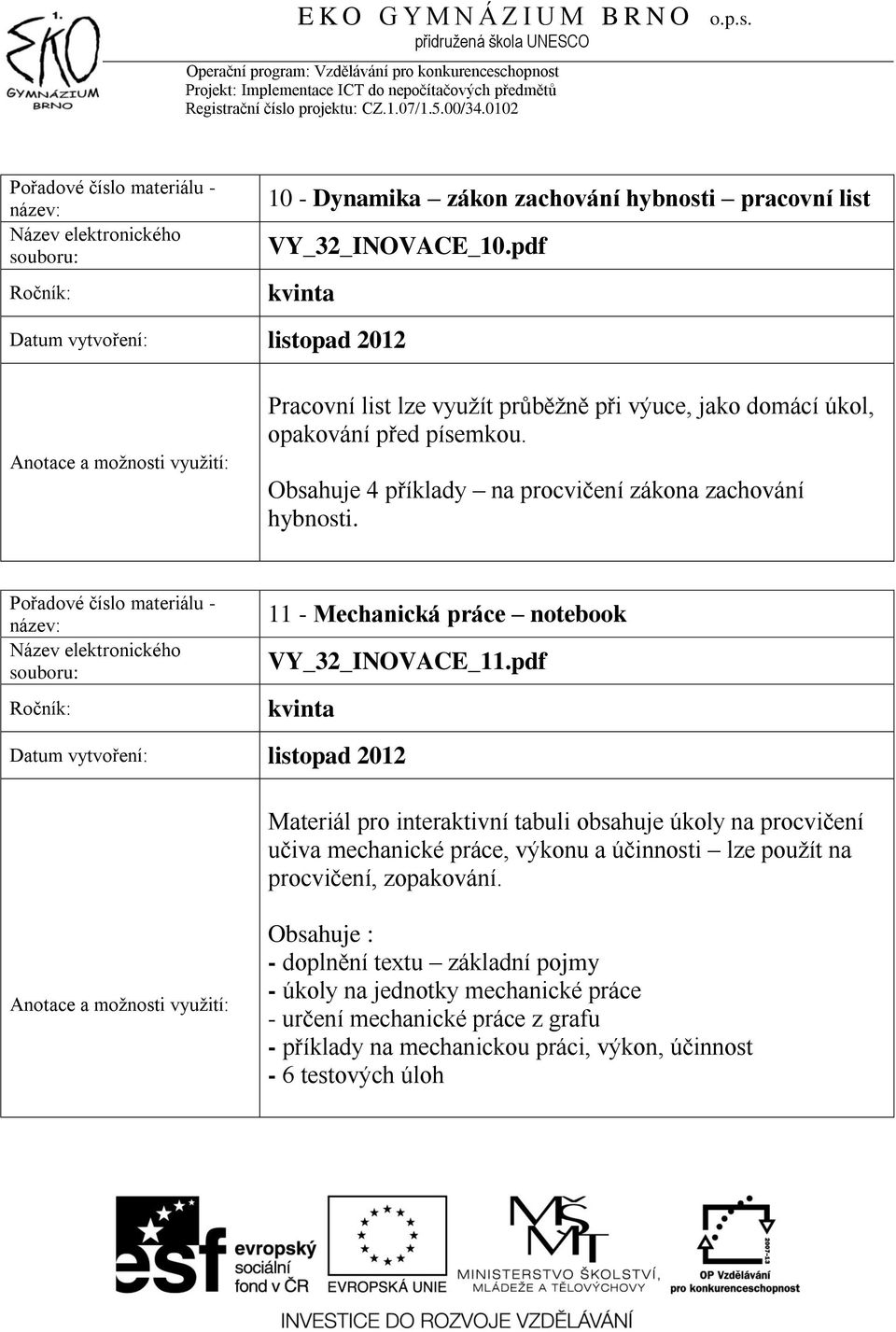 11 - Mechanická práce notebook VY_32_INOVACE_11.