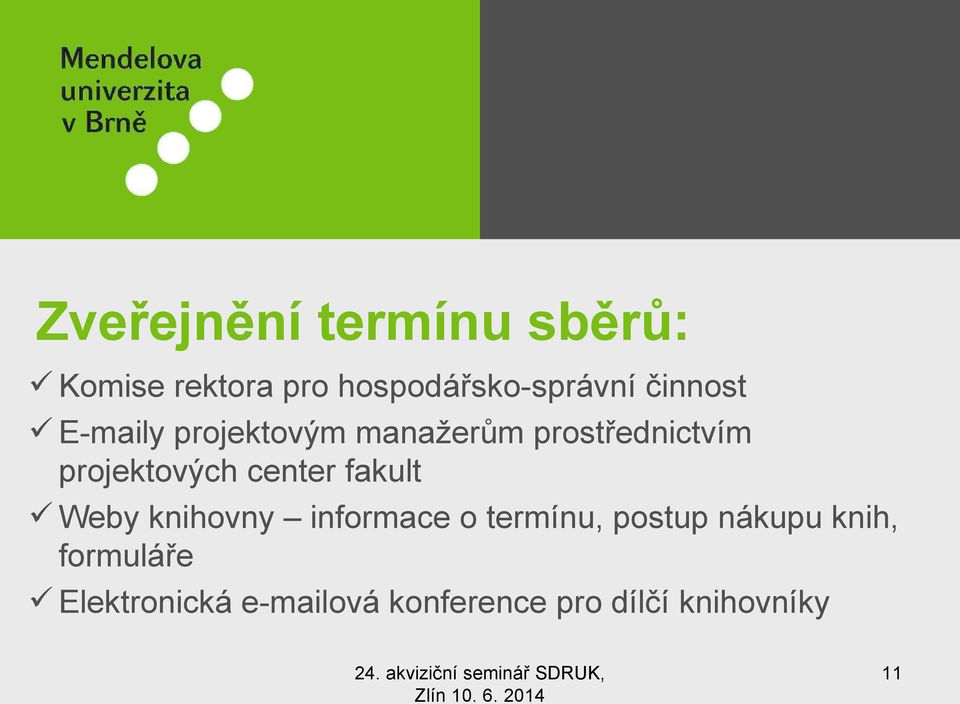 center fakult Weby knihovny informace o termínu, postup nákupu