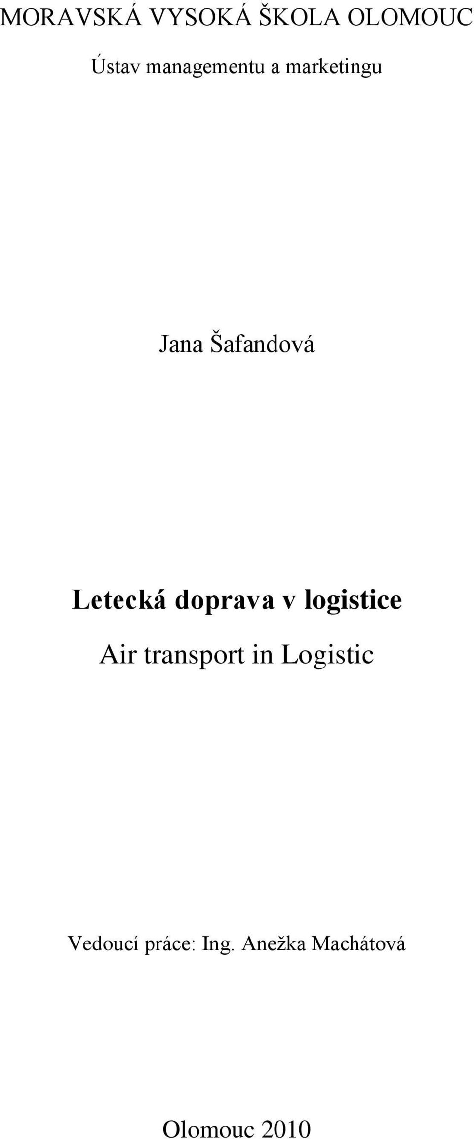 Letecká doprava v logistice Air transport in