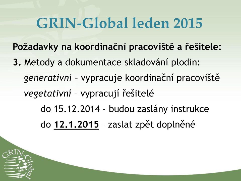 Metody a dokumentace skladování plodin: generativní vypracuje