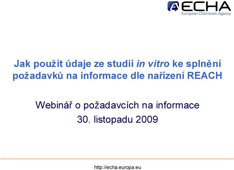 dle nařízení REACH Webinářo