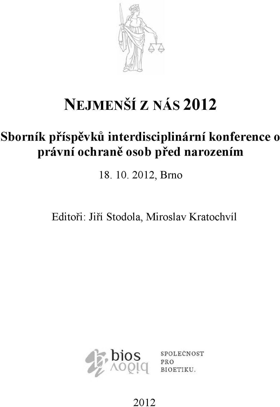 ochraně osob před narozením 18. 10.