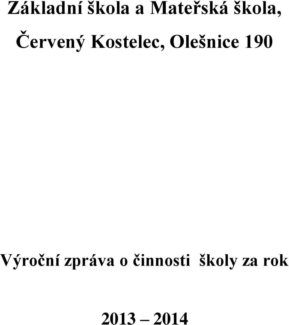 Olešnice 190 Výroční zpráva