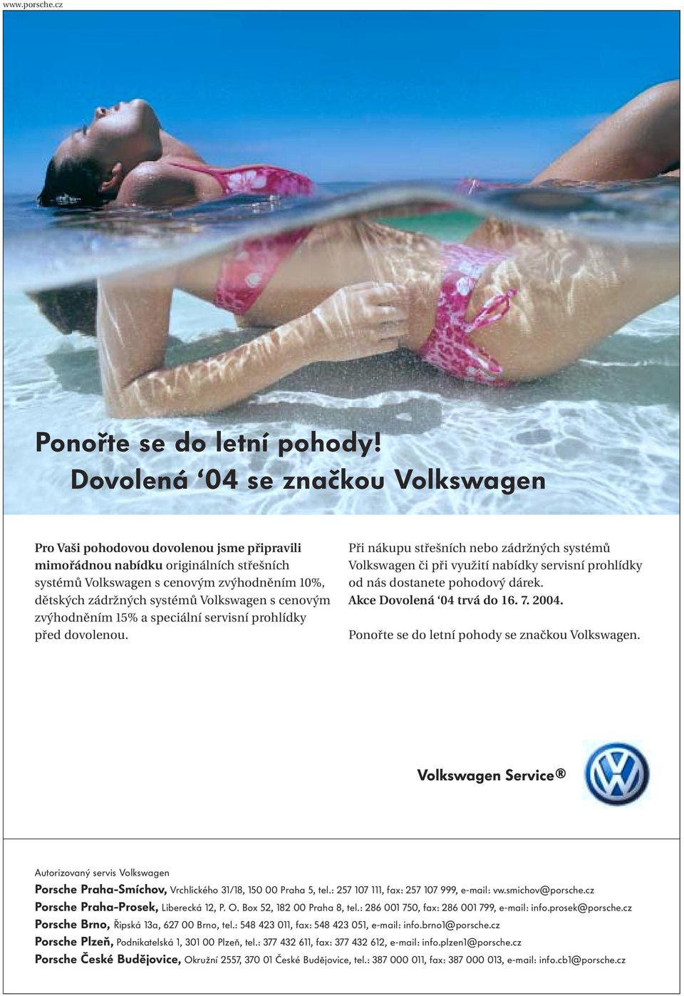 Volkswagen s cenovým zvýhodněním 15% a speciální servisní prohlídky před dovolenou.