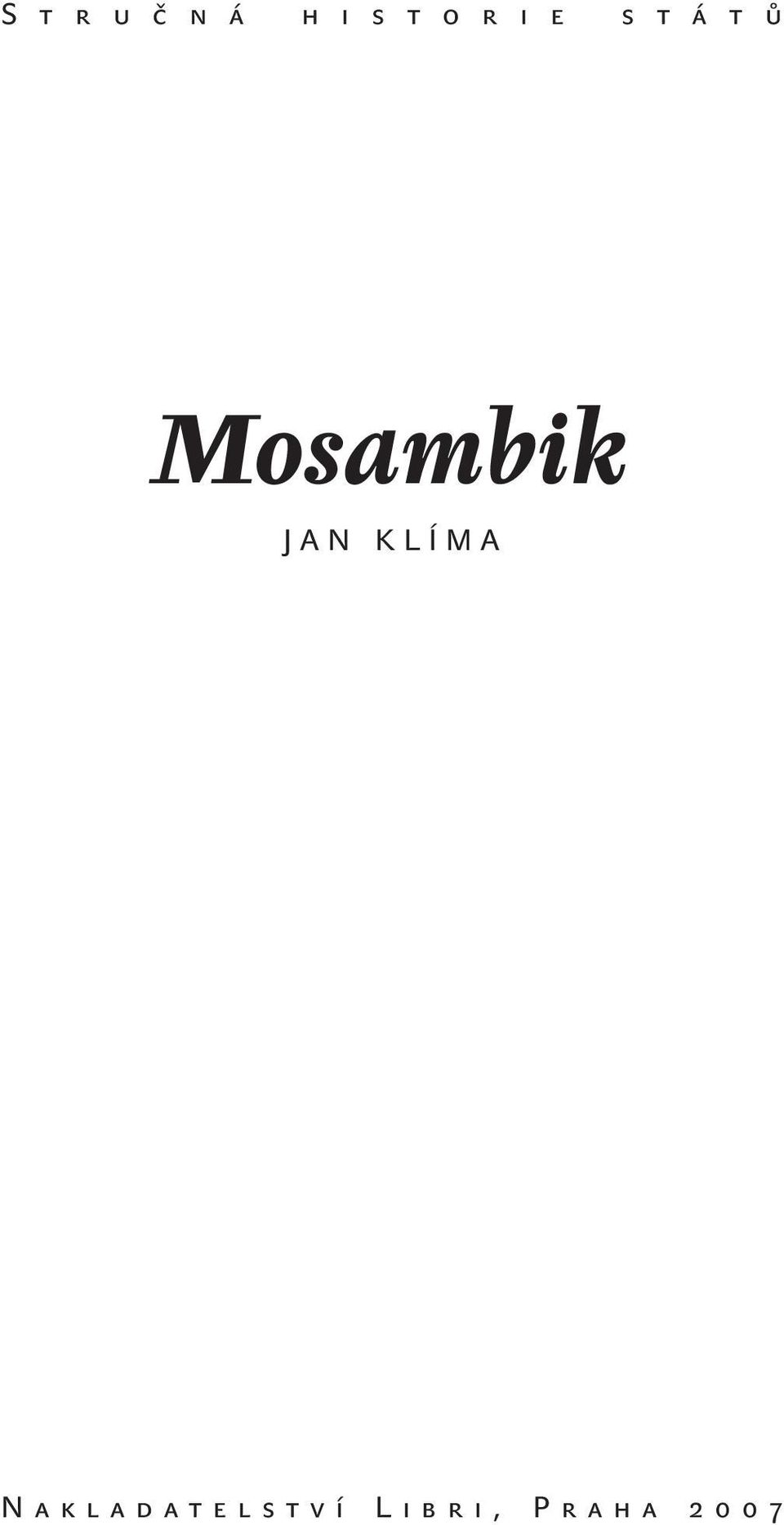Mosambik JAN KLÍMA