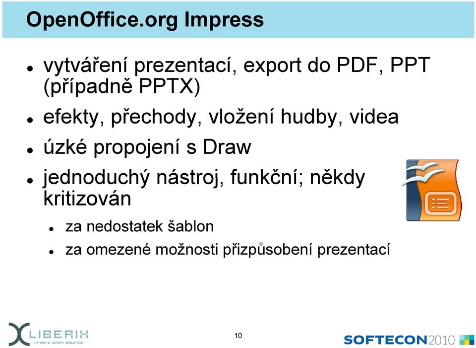 PPTX) efekty, přechody, vložení hudby, videa úzké propojení s