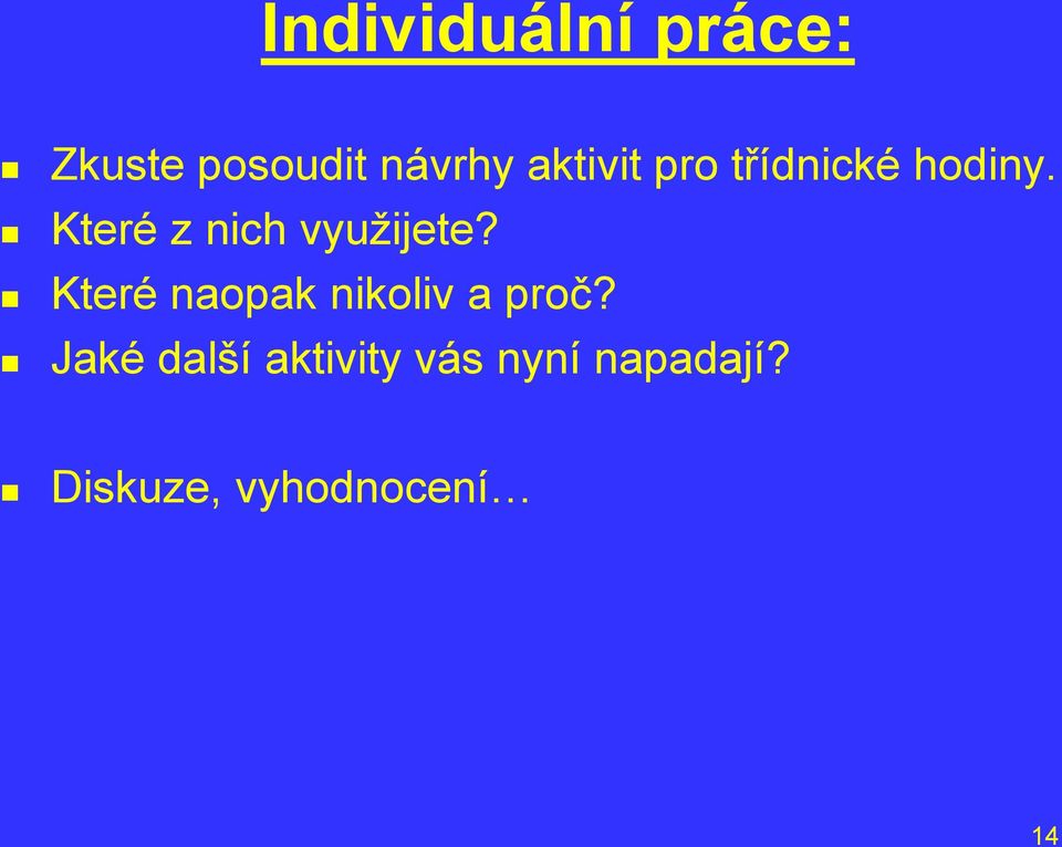 Které z nich využijete?