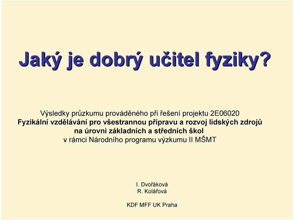 vzdělávání pro všestrannou v přípravu p pravu a rozvoj lidských zdrojů na