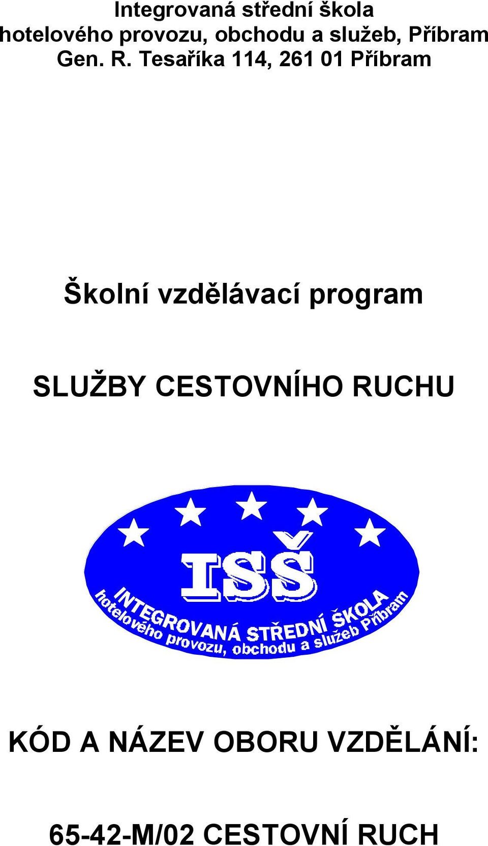 vzdělávací program SLUŽBY CESTOVNÍHO RUCHU