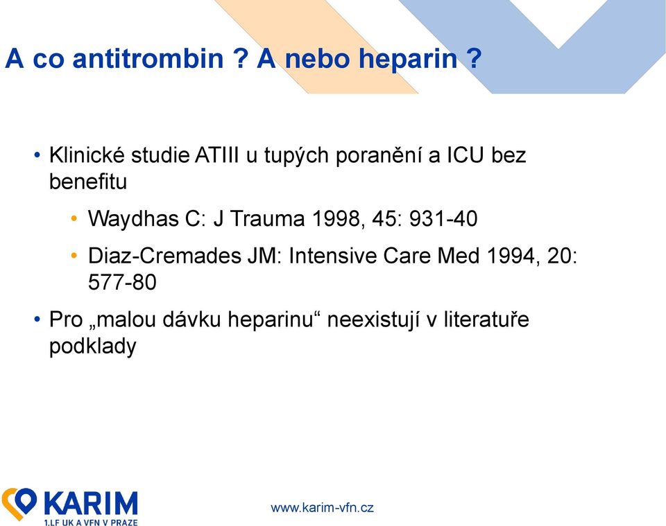 Waydhas C: J Trauma 1998, 45: 931-40 Diaz-Cremades JM: