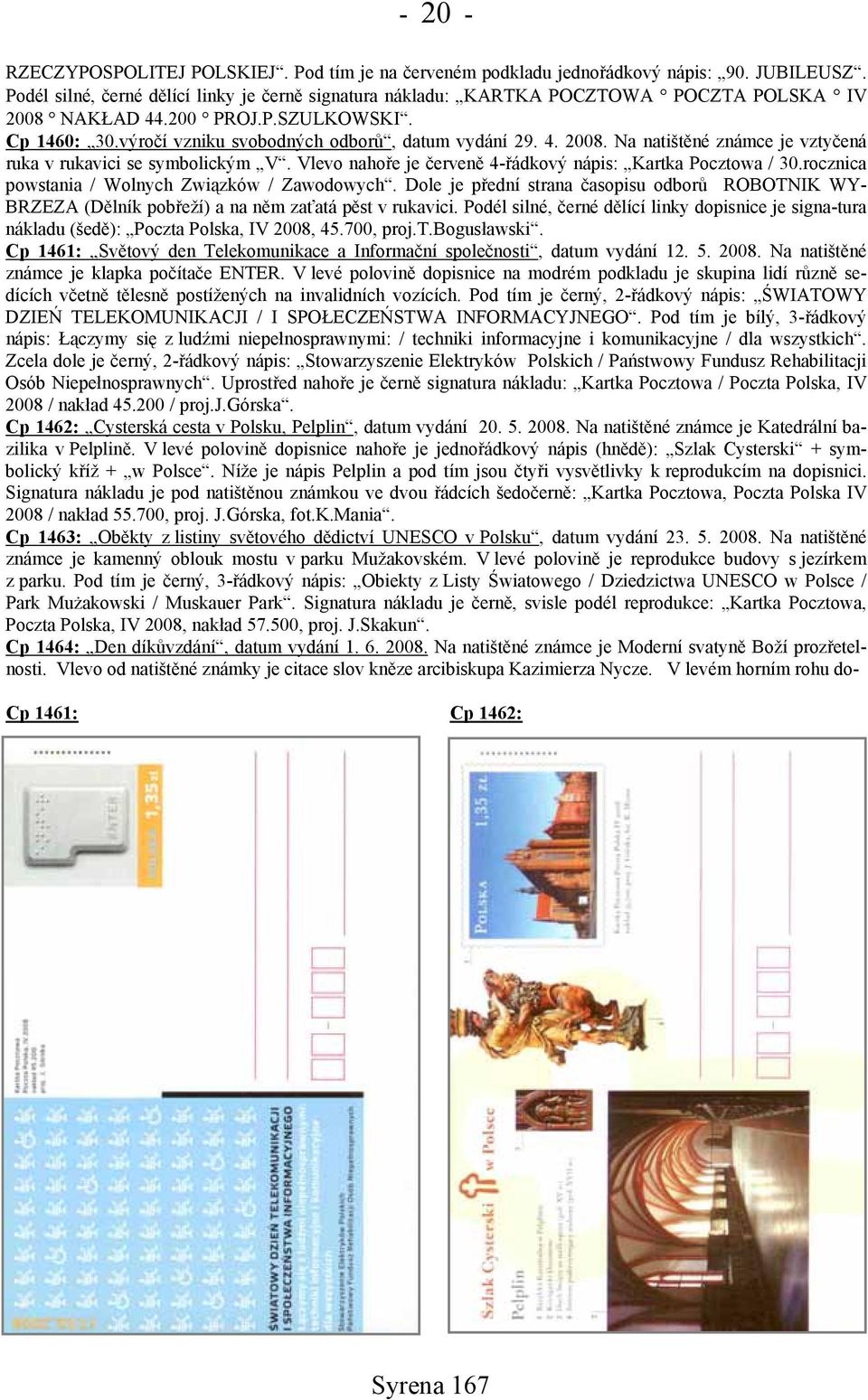 Vlevo nahoře je červeně 4-řádkový nápis: Kartka Pocztowa / 30.rocznica powstania / Wolnych Związków / Zawodowych.