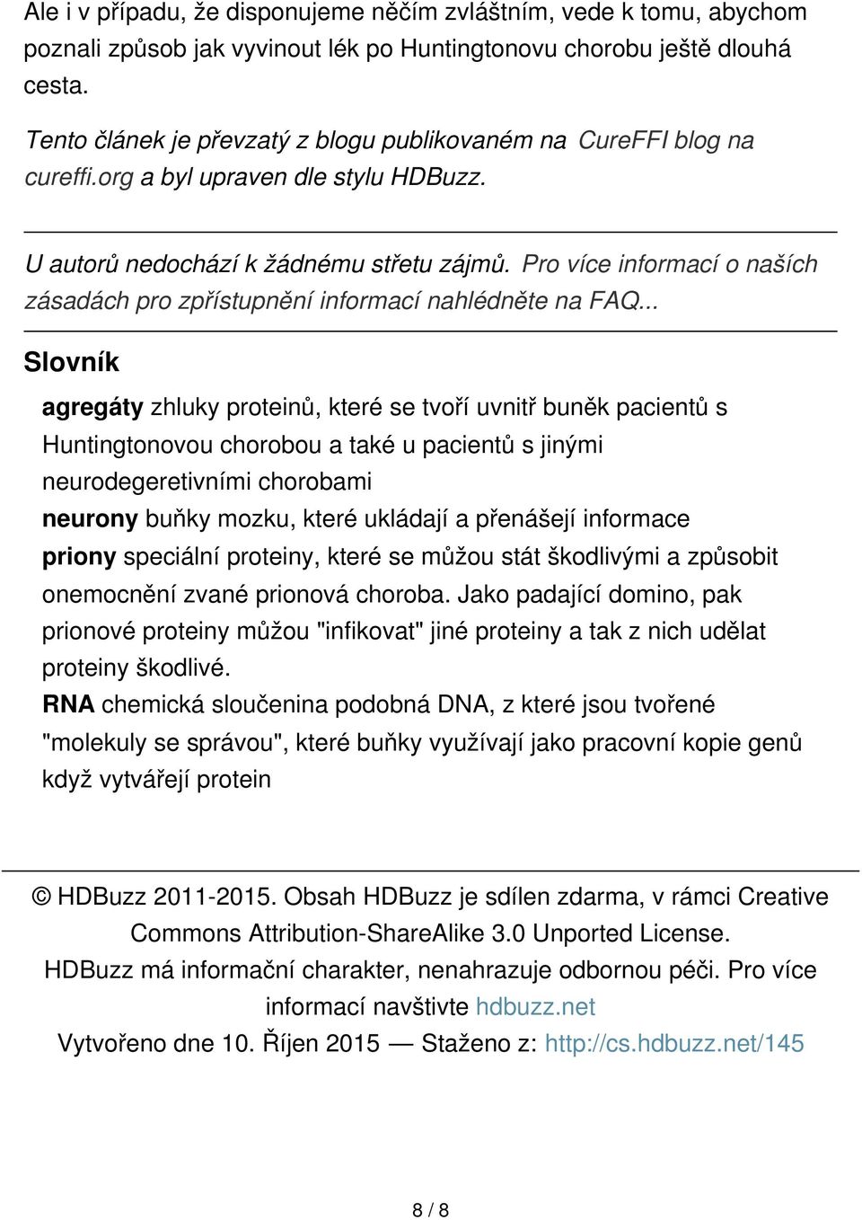 Pro více informací o naších zásadách pro zpřístupnění informací nahlédněte na FAQ.