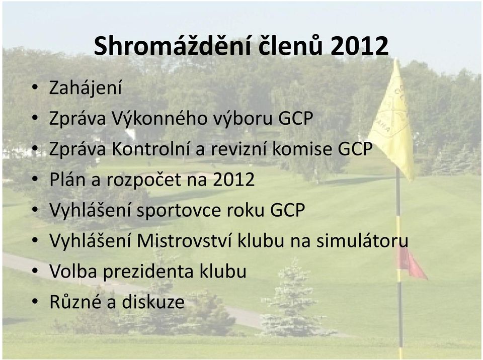 na 2012 Vyhlášení sportovce roku GCP Vyhlášení