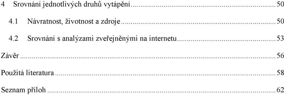 2 Srovnání s analýzami zveřejněnými na internetu.