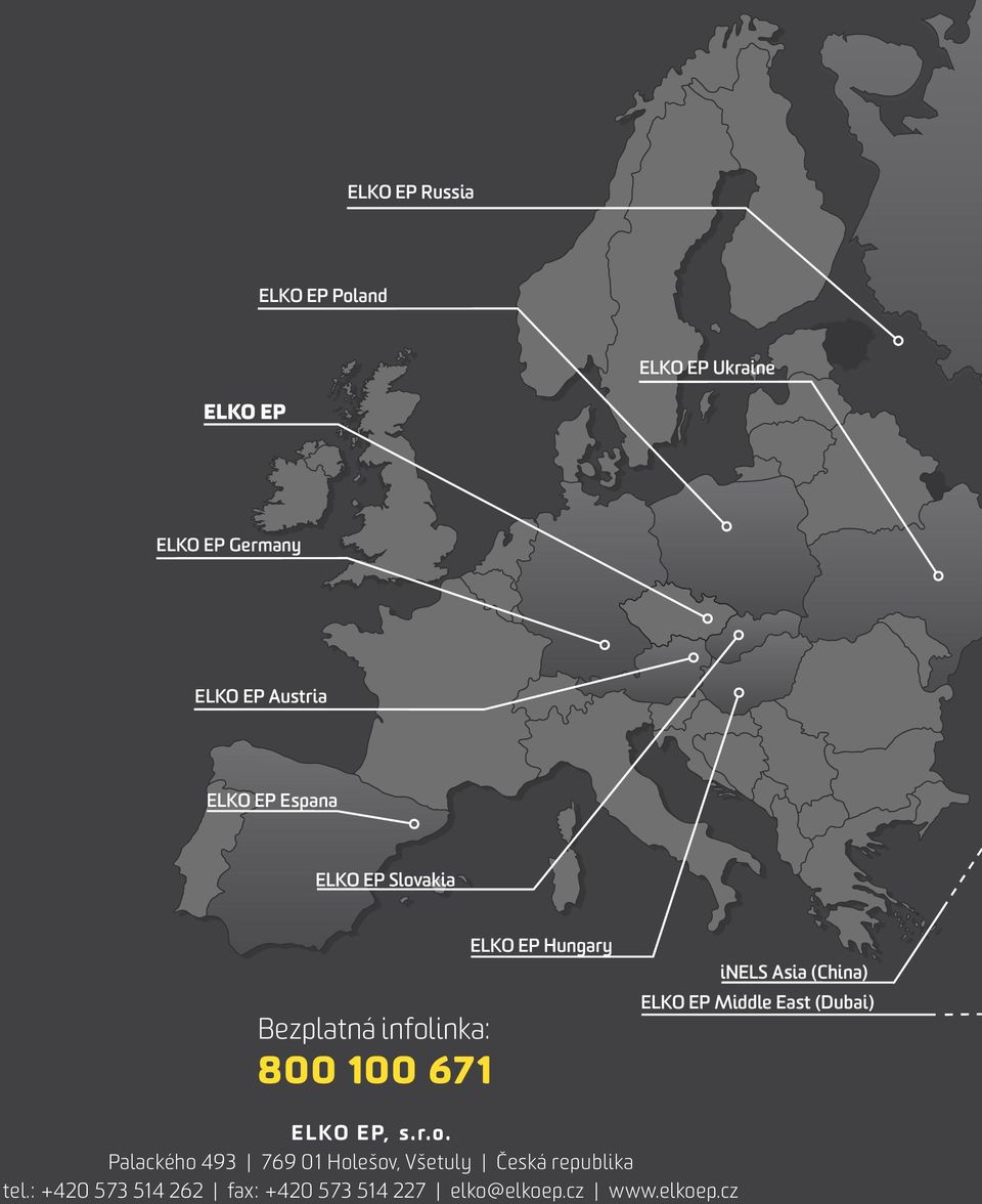 Asia (China) ELKO EP Middle East (Dubai) ELKO EP, s.r.o.