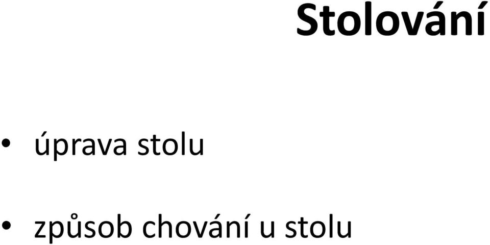 stolu