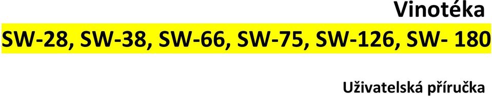 SW-75, SW-126, SW-