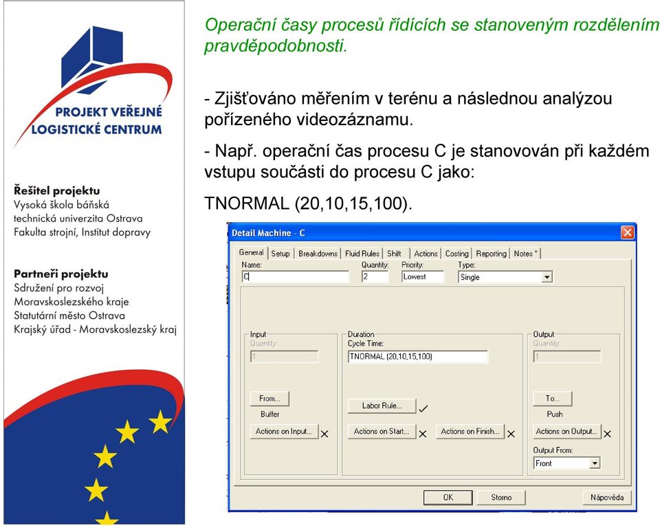 - Zjišťováno měřením v terénu a následnou analýzou pořízeného