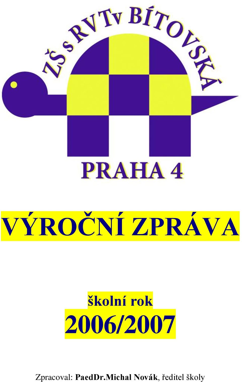 Zpracoval: PaedDr.