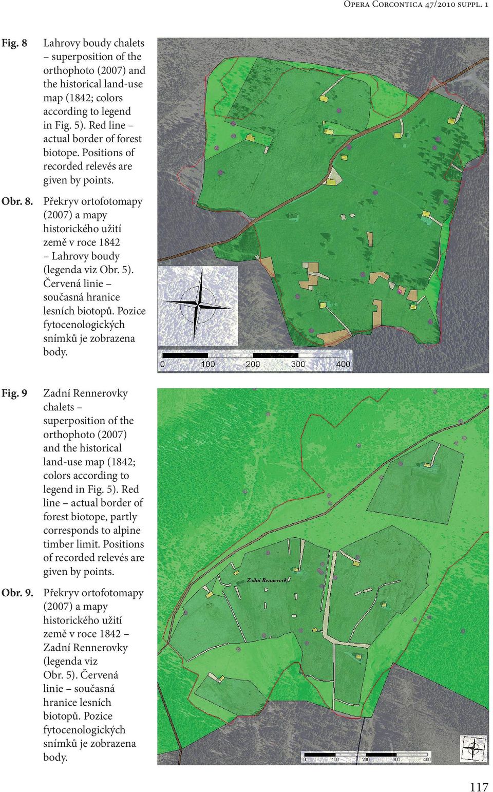 Překryv ortofotomapy (2007) a mapy historického užití země v roce 1842 Lahrovy boudy (legenda viz Obr. 5). Červená linie současná hranice lesních biotopů.