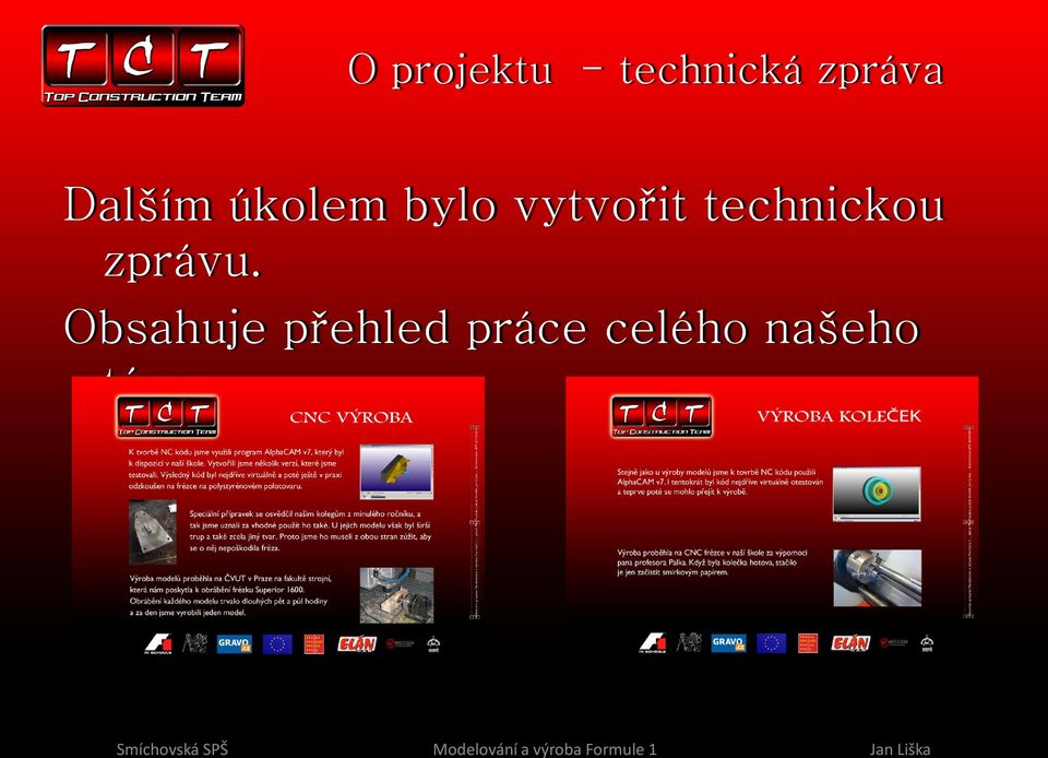 technickou zprávu.